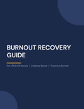 BURNOUT RECOVERY GUIDE FOR NURSES™